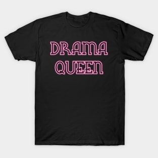 Neon Drama Queen T-Shirt